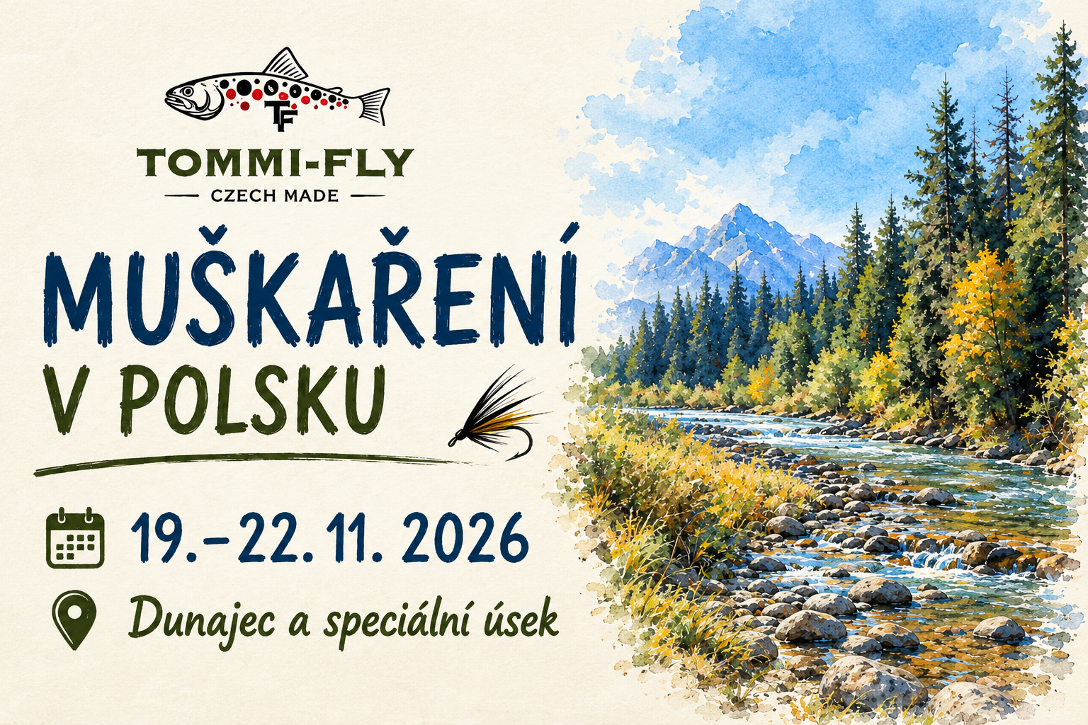 Muškaření v Polsku – Dunajec 19.-22.11.2026